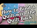 How to Bind a Quilt with the Quilt Back - Easy Tutorial and Get Mitered Corners