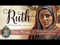 Download Lagu Debi Pearl Teaches the Women - Ruth, A Woman God Admired