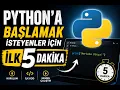 Python Kurulumu ve Ilk Kodun 5 Dakikada Basla