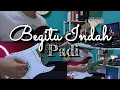 Download Lagu Begitu Indah - Padi‼️cover gitar (cover gitar melodi) full song
