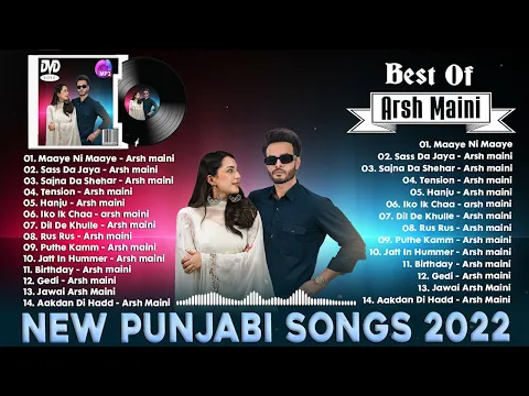 Download MP3 Arsh Maini Superhit Punjabi Song | New Punjabi Song 2022 | Non-Stop Punjabi Jukebox | Maaye Ni Maaye