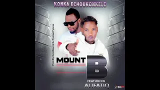 mount b ft alifatiq konka echoukonkele