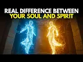 Download Lagu What is the REAL DIFFERENCE Between Your SOUL and Your SPIRIT?