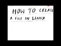 Command to create File in linux touch command