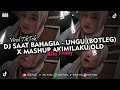Download Lagu DJ SAAT BAHAGIA - UNGU (BOTLEG) X MASHUP AKIMILAKU OLD VIRAL TIKTOK 2024