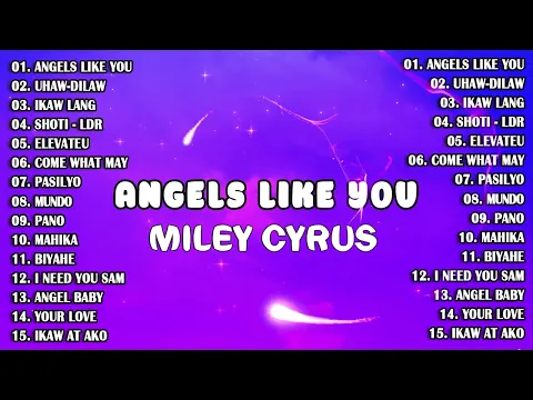 Download MP3 😘 Angels Like You ,Uhaw,...(Mix) and New OPM Top Hits Songs 2023 - Tagalog Love Songs Top Trends 😘