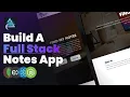 Build a Full Stack Notes Application Using MERN MongoDB ExpressJs ReactJs NodeJS