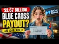 2 67 billion Blue Cross Blue Shield settlement payout