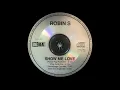 Robin S. -  Show Me Love (Stonebridge)