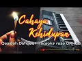 Download Lagu CAHAYA KEHIDUPAN - Qasidah Dangdut KARAOKE rasa ORKES Yamaha PSR S970