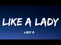 Lady A - Like A Lady (Lyrics)