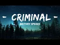 Download Lagu Britney Spears - Criminal (Lyrics) | 1hour Lyrics