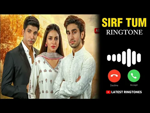 Download MP3 Sirf Tum Drama Ringtone - Anmol Baloch - Hamza Sohail (Latest Ringtones) Download Link ⤵️