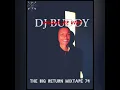 Download Lagu Dj Buddy-Big Return Mixtape 74[Amapiano]