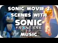 Download Lagu Sonic Movie 2 Scenes With Sonic Frontiers Music