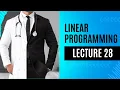 Linear Programming Lecture 28