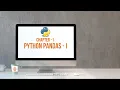 Class 12th CBSE Chapter - 2 PYHTON PANDAS