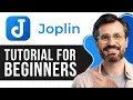Joplin Notes Tutorial for Beginners Step-by-Step Guide for 2026