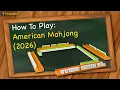 How to play American Mahjong 2026