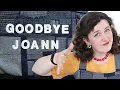 Joann Fabrics I ll miss you Sort of