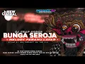 Lagu DJ TRAP HOROR BUNGA SEROJA X MELODY PERAHU LAYAR FYP VIRAL TIK TOK 2K26 TERBARU STYLE BASS GRANAT 🔥