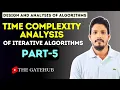 Time complexity Analysis of Iterative Algorithms Part-5 GATECSE DAA