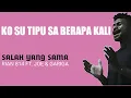 Download Lagu KO SU TIPU SA BERAPA KALI FULL SONG (LIRIK) | RIAN FT. JOE \u0026 GARIGA