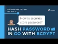 Backend How to securely store passwords Hash password in Go with Bcrypt