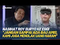 Lagu Roy Suryo Keras ke Eggi Sudjana: Jangan Sampai Ada Bau Amis \u0026 Kami Juga Menolak Ada Uang Haram