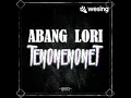 Download Lagu Abang Lori Tenonenonet