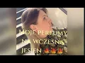 Download Lagu Moje perfumy na 🍁wczesna  jesien 🍃 