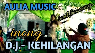 Download D.j.~Kehilangan~voc.// Inong MP3