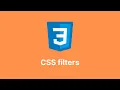 CSS Filters Masterclass Transform Images Elements with Modern Effects
