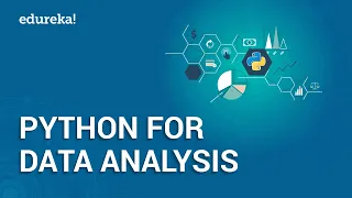 Python For Data Analysis Data Analysis Using Python Python Data Analysis Tutorial Edureka