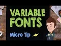 Variable Fonts - Supercharged