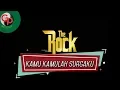 Download Lagu The Rock - Kamu kamulah Surgaku (Official Audio)