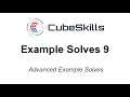 3x3 Advanced Example Solves 9