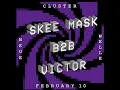 Download Lagu Skee Mask b2b Victor @ Neue Well (10 Feb 2023)