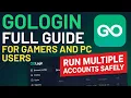 No afraid of Bans GoLogin for Gamers and PC Users