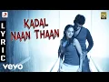 Download Lagu Endrendrum Punnagai - Kadal Naan Thaan Lyric | Harris Jayaraj