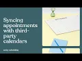 Syncing Appointments with Third-Party Calendars Acuity Scheduling Tutorial