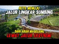 Lagu RUTE MENUJU JALUR LINGKAR SUMBING DARI ARAH MAGELANG LEWAT JALUR EKSTREM
