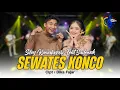 Lagu Silvy Kumalasari Ft Sadewok - Sewates Konco (Official Music Video) | Aku Tresno Kowe