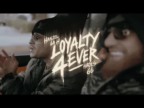 Video Thumbnail: Hanzel La H ❌ Hades66 - Loyalty Forever (Official Video)