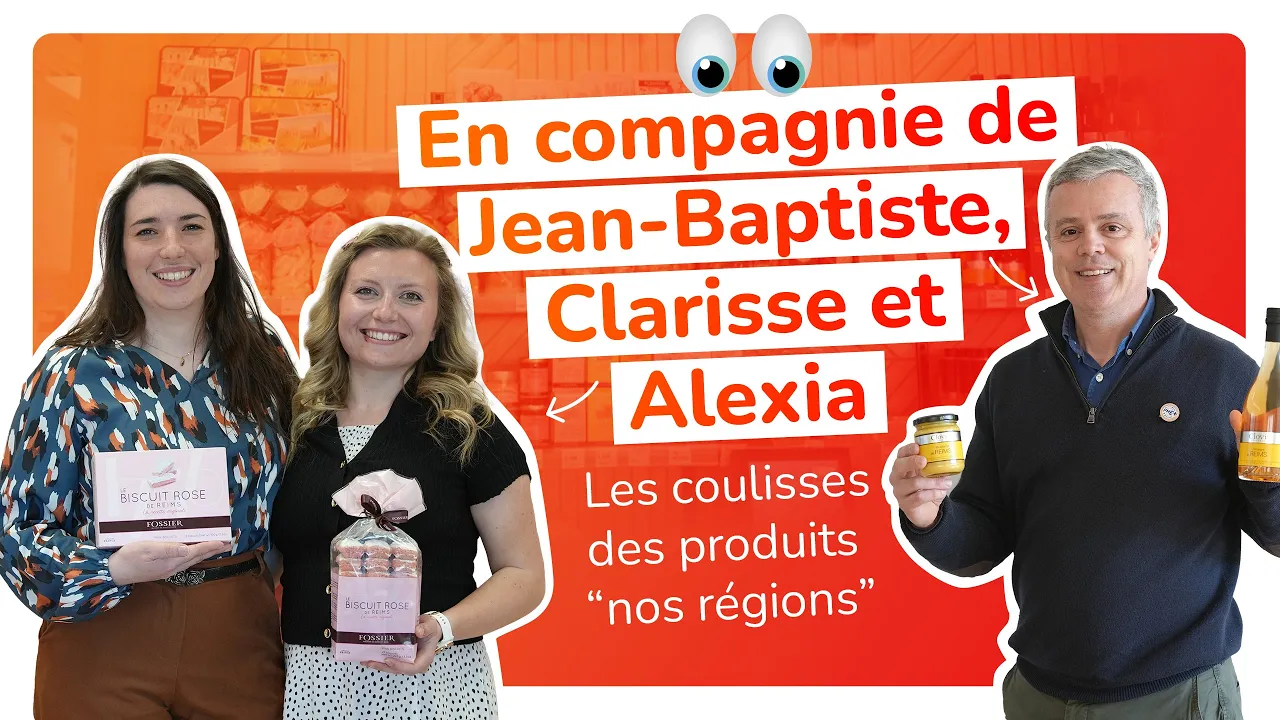 En compagnie de Jean-Baptiste, Clarisse et Alexia dans les coulisses des produits « nos régions »