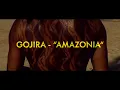 Download Lagu Gojira - Amazonia [OFFICIAL VIDEO]