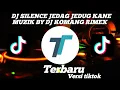 Download Lagu DJ SILENCE JEDAG JEDUG KANE MUZIK BY @DJ KOMANG RIMEX