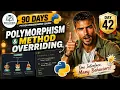 Day 42 Python Master Polymorphism Method Overriding OOP in Python Edulexis