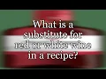 What is a substitute for red or white wine in a recipe