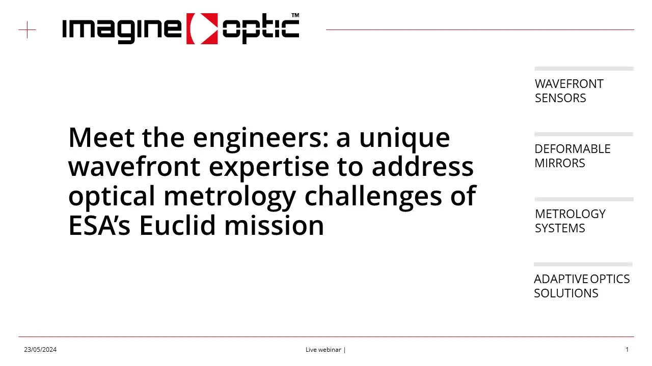 WEBINAR | Meet the engineers Optical metrology challenges of ESA's Euclid mission